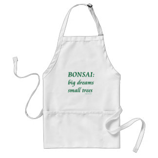 Bonsai , Big Dreams Small Trees Design Standard Apron