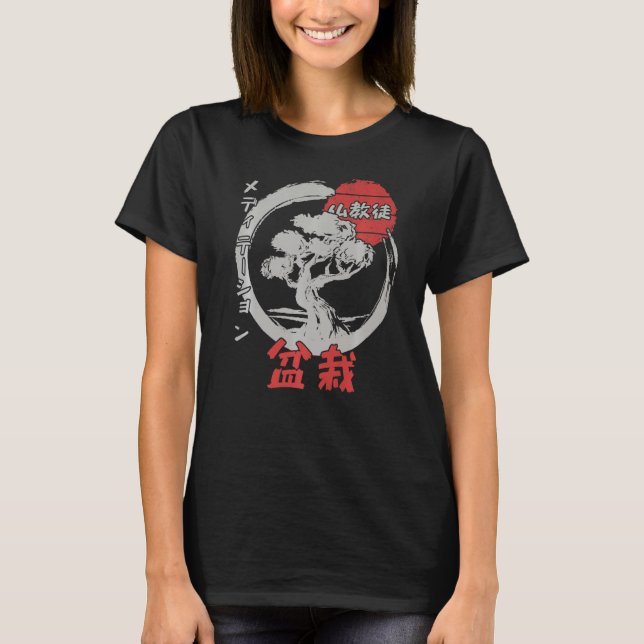 Bonsai Tree Buddhism Japanese Kanji Meditation  3 T-Shirt (Front)