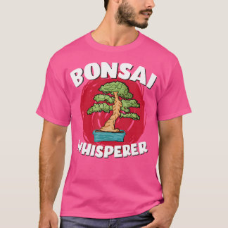Bonsai Whisperer Funny Japanese Gardening T-Shirt