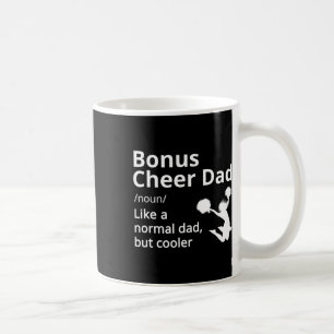 Bonus Cheer Dad Definition Cheerleader Coffee Mug