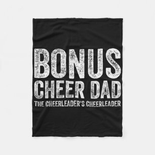 Bonus Cheerleader Dad Bonus Cheerleading Dad Bonus Fleece Blanket