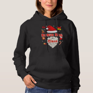 Bonus Dad Claus Christmas Santa Merry Xmas Ugly Sw Hoodie