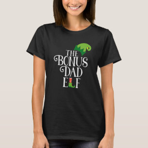 Bonus Dad Elf Matching Family Group Christmas Part T-Shirt