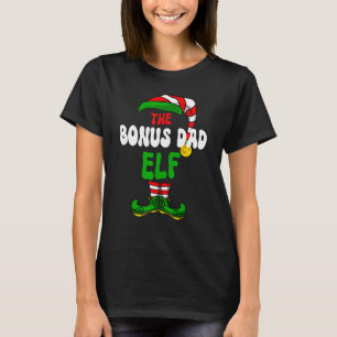 Bonus Dad Elf Pajama Matching Group Christmas Holi T-Shirt