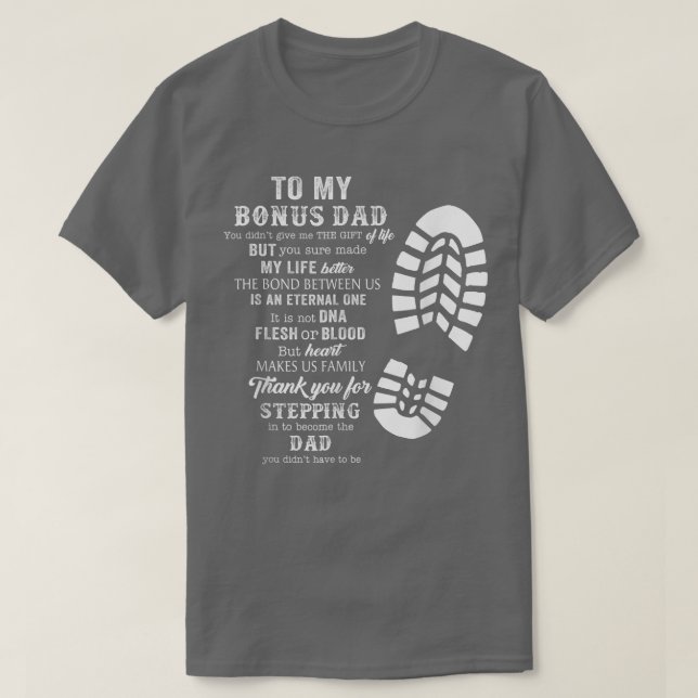 Bonus Dad Father Day from Stepdad for Daughter Son T-Shirt (Design Front)