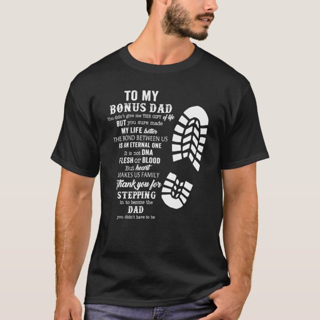 Bonus Dad  From Stepdad For Daughter Son T-Shirt (Front)