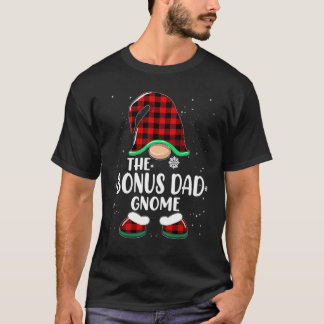 Bonus Dad Gnome Buffalo Plaid Matching Family Chri T-Shirt