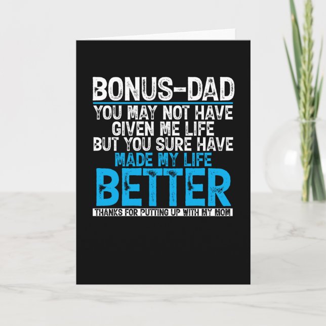 Bonus Dad Made My Life Better Gift Card (Front)