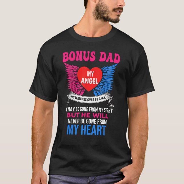 Bonus Dad My Angel He Watches Over My Back He May  T-Shirt (Front)