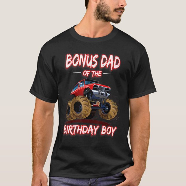 Bonus Dad Of The Birthday Boy Monster Truck Boys P T-Shirt (Front)