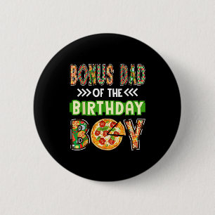 Bonus dad of the boy birthday boy pizza lover 6 cm round badge