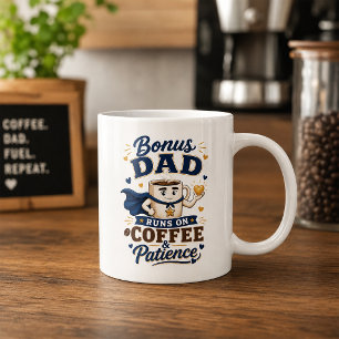 Bonus Dad Runs On Coffee And Patience Mug