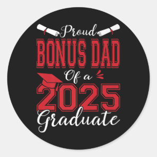 Bonus Dad Senior 2025 Proud Bonus Dad Of A 2025 Gr Classic Round Sticker