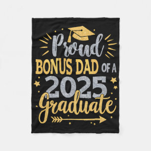 Bonus Dad Senior 2025 Proud Bonus Dad Of A Cl Of 2 Fleece Blanket