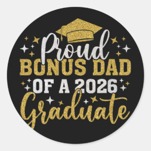 Bonus Dad Senior 2026 Proud Of A Cl Of 2026 Gradua Classic Round Sticker