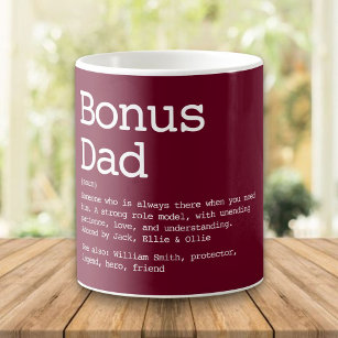 Bonus Dad Stepdad Definition Burgundy Red Coffee Mug