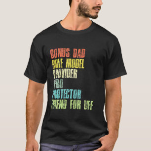 Bonus Daddy Fathers Day Step Dad Husband Protector T-Shirt