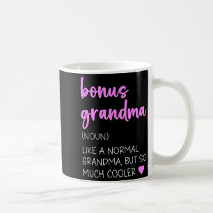 Bonus grandma definition cute mother's day noun coffee mug