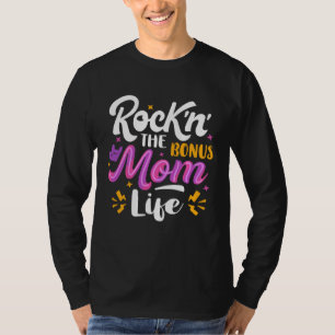 Bonus Mom Life Mothers Day Best Step Mom From Sons T-Shirt