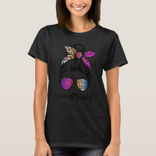 Bonus Mom Life With Rainbow Leopard Messy Bun Moth T-Shirt
