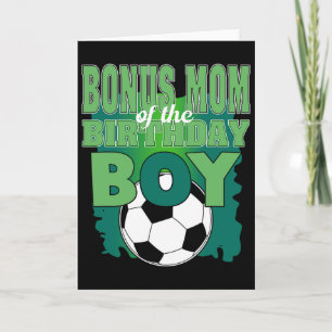 Bonus Mom Of The Birthday Boy Soccer Group Family Card