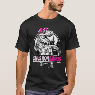 Bonus Momsaurus T Rex Dinosaur Mum Saurus Mother's T-Shirt