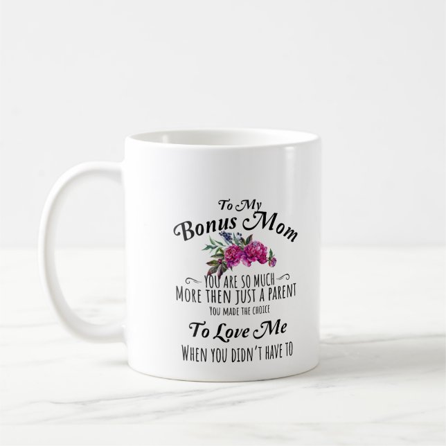 Bonus Mum Mug for Step Mother (Left)