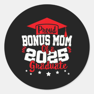 Bonus Mum Of A 2025 Graduate Cl Senior Graduation Classic Round Sticker