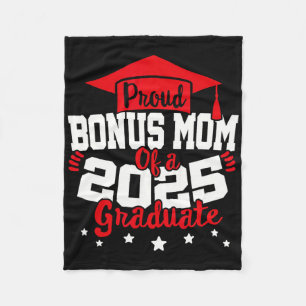 Bonus Mum Of A 2025 Graduate Cl Senior Graduation Fleece Blanket