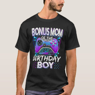 Bonus Mum Of The Birthday Boy Video Game Funny Bda T-Shirt