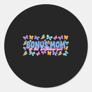 Bonus mum of the birthday girl butterfly family classic round sticker