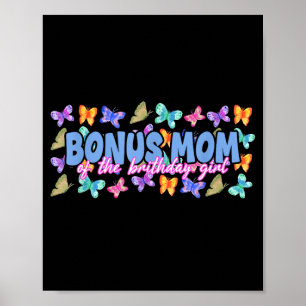 Bonus mum of the birthday girl butterfly family poster