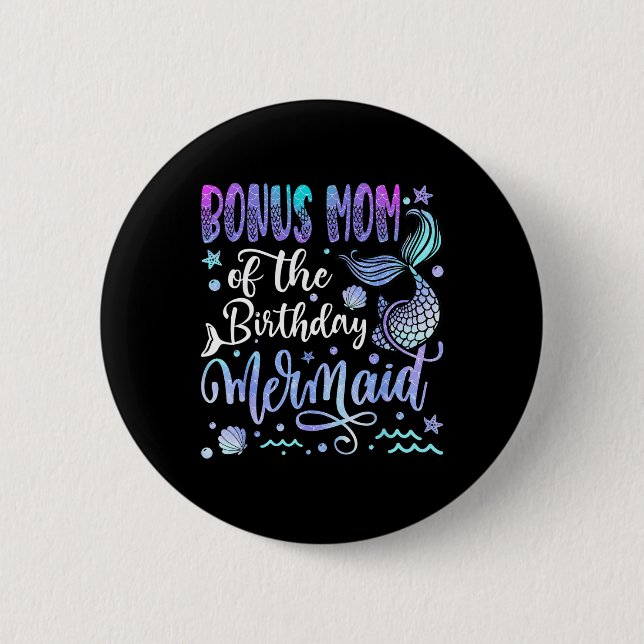 Bonus Mum Of The Birthday Mermaid Bday Girl Party  6 Cm Round Badge (Front)