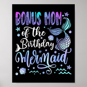 Bonus Mum Of The Birthday Mermaid Bday Girl Party  Poster