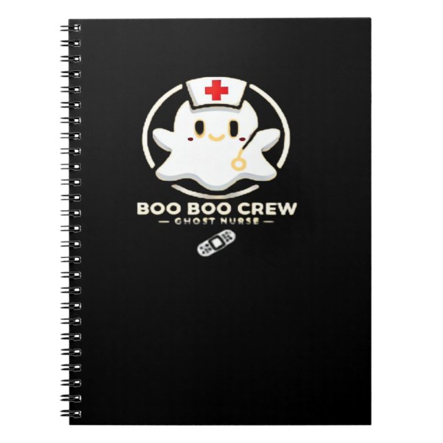 Boo Boo Crew Ghost Nurse - Cute and Spooky Hallowe Notebook (Front)