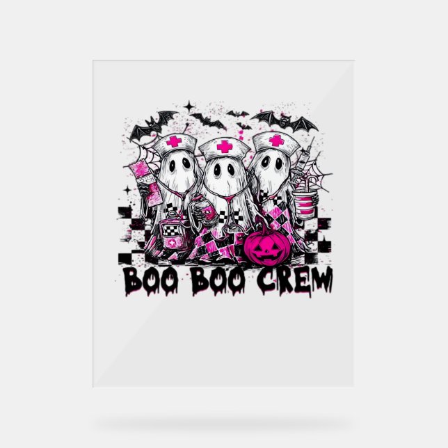 Boo Boo Crew Halloween Nurse Classic T-Shirt Acrylic Sign (Front)