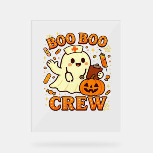 Boo Boo Crew Nurse Funny Halloween Ghost Nurse Gir Acrylic Sign