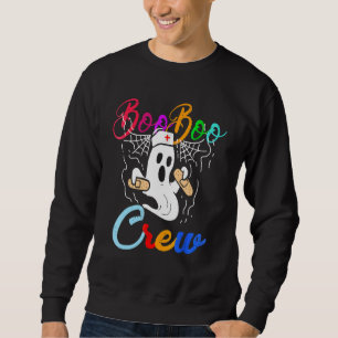 Boo Boo Crew Nurse Halloween For Nurses RN Ghost W Sweatshirt