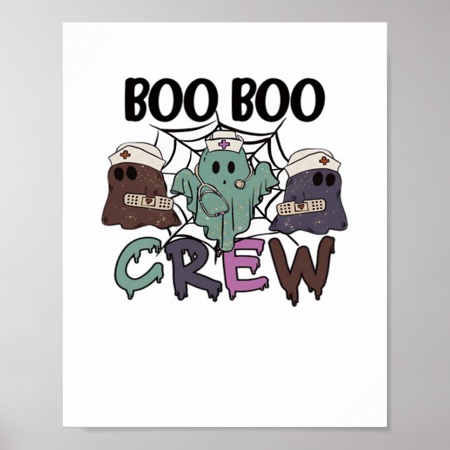 Boo Boo Crew Nurse Halloween Ghost Funny Classic T Poster (Front)