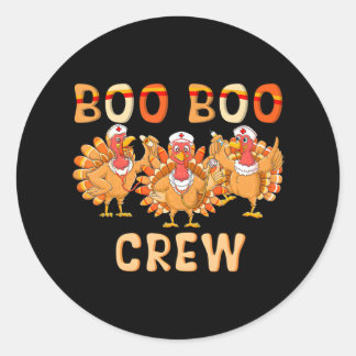 Boo boo Crew Nurse Thanksgiving Matching Turkey Classic Round Sticker