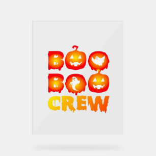 Boo Boo Crew Oversized T-Shirt Acrylic Sign