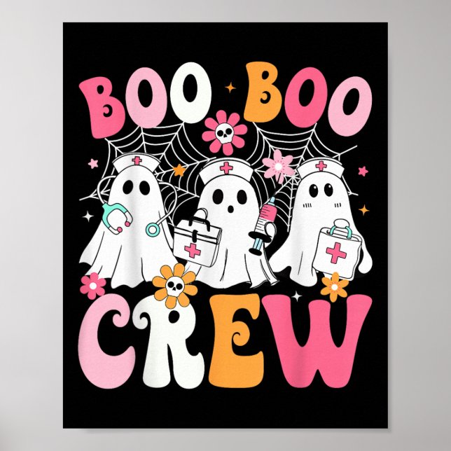 Boo Boo Crew Soky Nurse Ghost Nursing Halloween Nu Poster (Front)