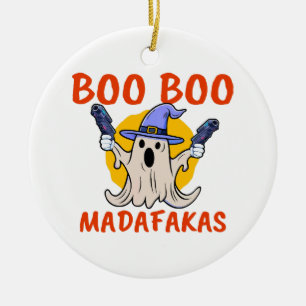 Boo Boo Madafakas Funny Halloween Ghost Ceramic Ornament