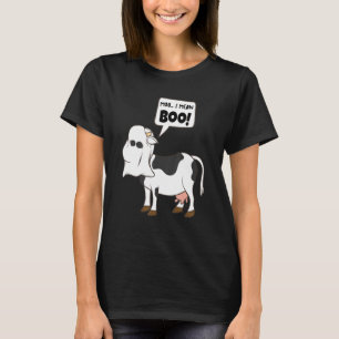 Boo Cow Ghost Cow Moo I Mean Boo Halloween Farmer T-Shirt