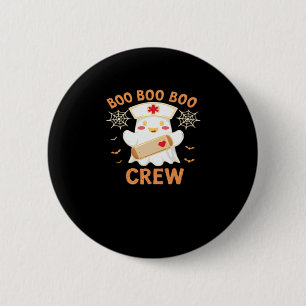 Boo Crew Funny Ghost Spooky Halloween Nurse T-Shir 6 Cm Round Badge