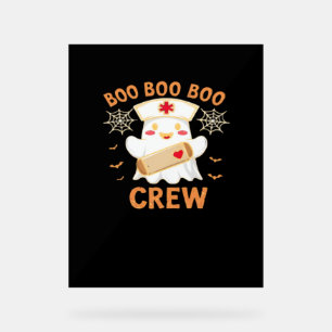 Boo Crew Funny Ghost Spooky Halloween Nurse T-Shir Acrylic Sign