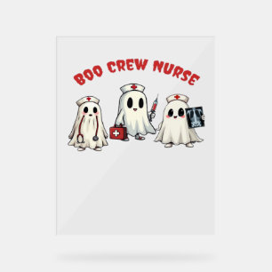 BOO CREW NURSE Essential T-Shirt Acrylic Sign
