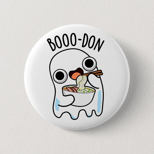 Boo-don Funny Ghost Udon Pun  6 Cm Round Badge (Front)