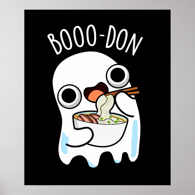 Boo-don Funny Ghost Udon Pun Dark BG Poster (Front)