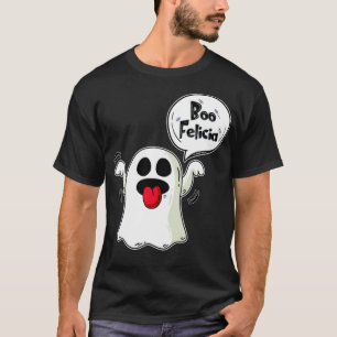Boo Felicia Ghost Speech bubble funny gift T-Shirt